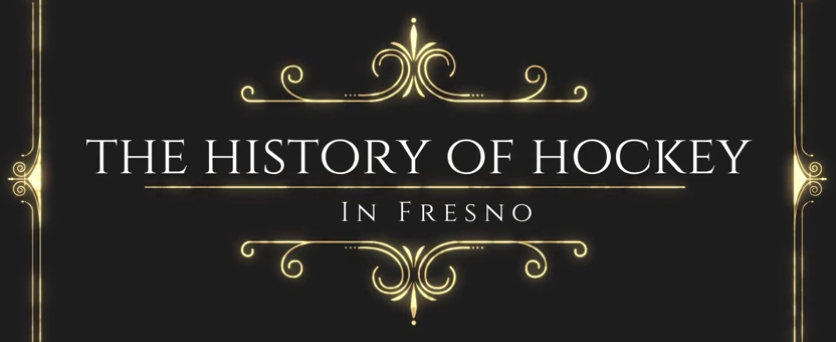 The History of Hockey in Fresno movie title screen.